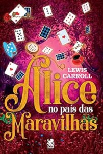  Alice no País das Maravilhas por Lewis Carroll